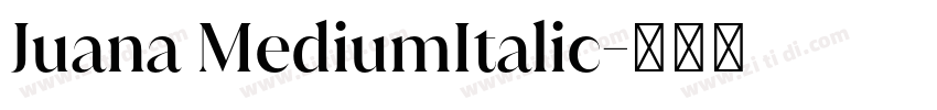 Juana MediumItalic字体转换